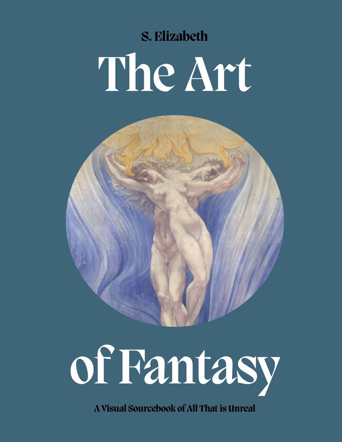 Cover: 9780711279957 | Art of Fantasy | A Visual Sourcebook of All That is Unreal | Elizabeth