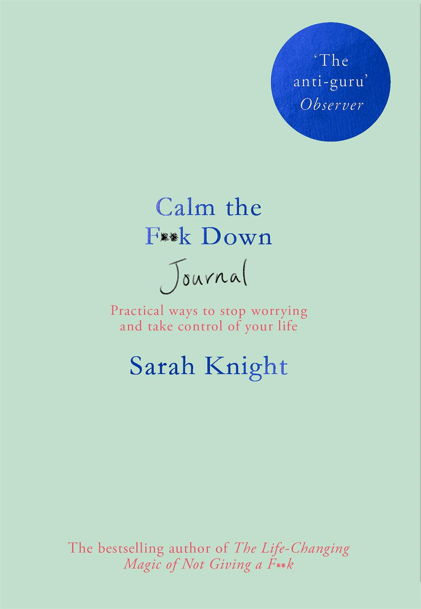 Cover: 9781529404326 | Calm the F**k Down Journal | Sarah Knight | Taschenbuch | Englisch