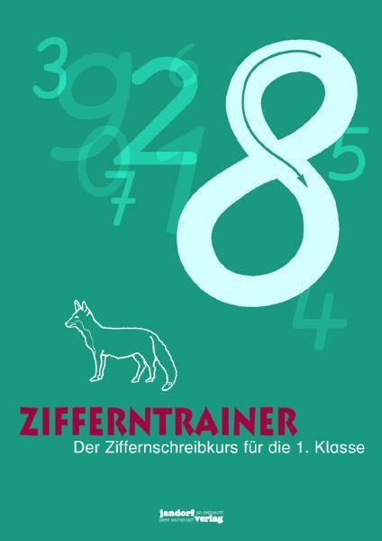 Cover: 9783939965114 | Zifferntrainer | Der Ziffernschreibkurs für die 1. Klasse | Broschüre