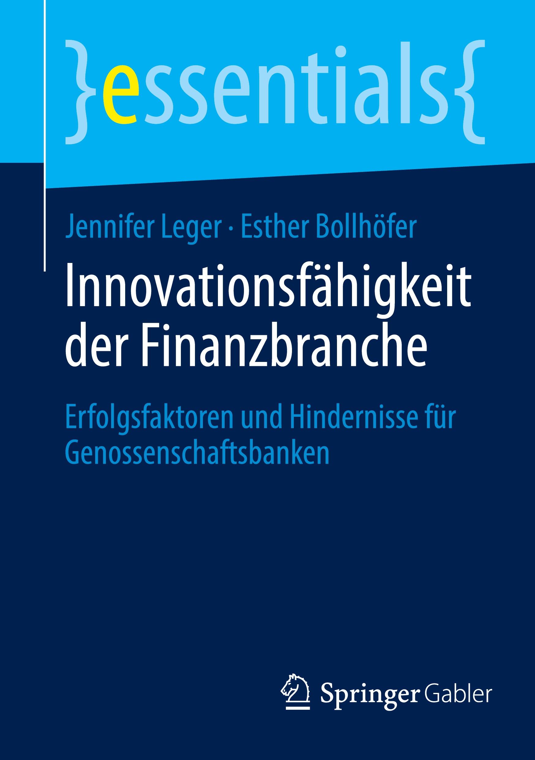 Cover: 9783658445263 | Innovationsfähigkeit der Finanzbranche | Esther Bollhöfer (u. a.) | x