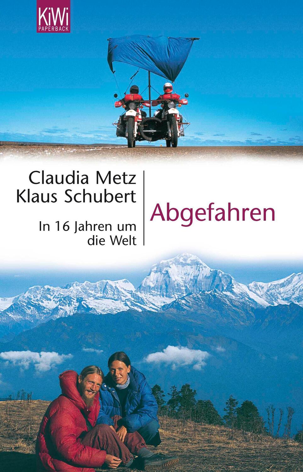 Cover: 9783462030075 | Abgefahren | In 16 Jahren um die Welt | Claudia Metz (u. a.) | Buch