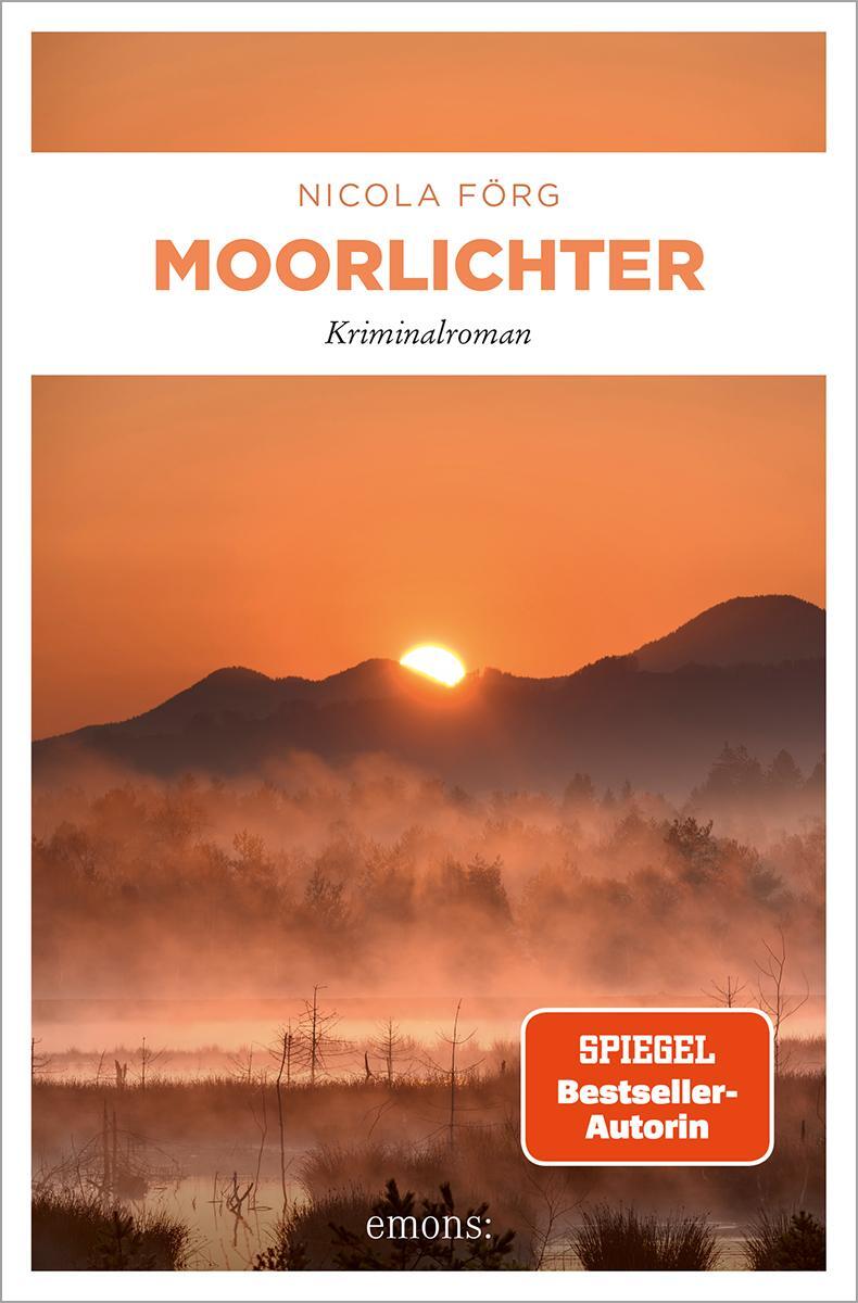 Cover: 9783740822132 | Moorlichter | Kriminalroman | Nicola Förg | Taschenbuch | 256 S.