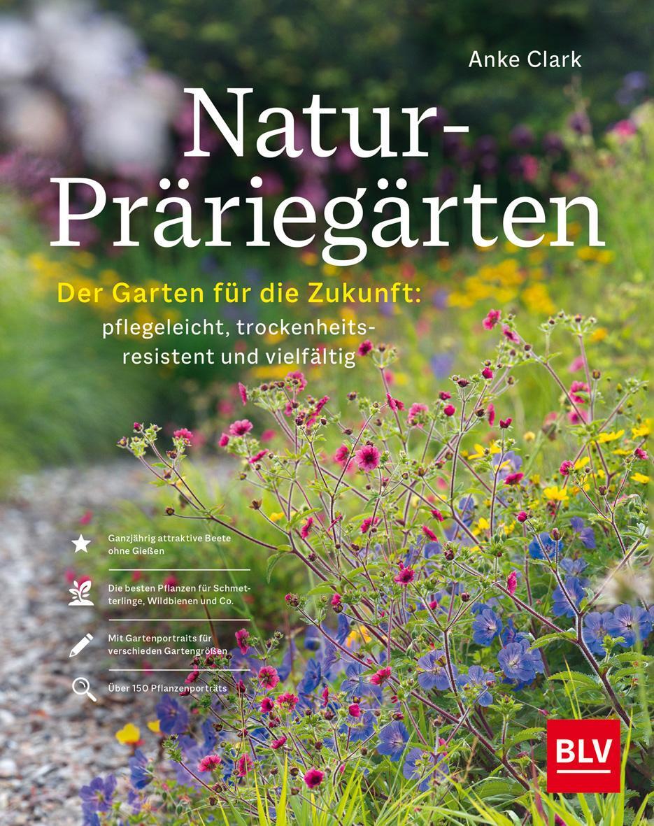 Cover: 9783967471243 | Natur-Präriegärten | Anke Clark | Buch | 192 S. | Deutsch | 2023 | BLV