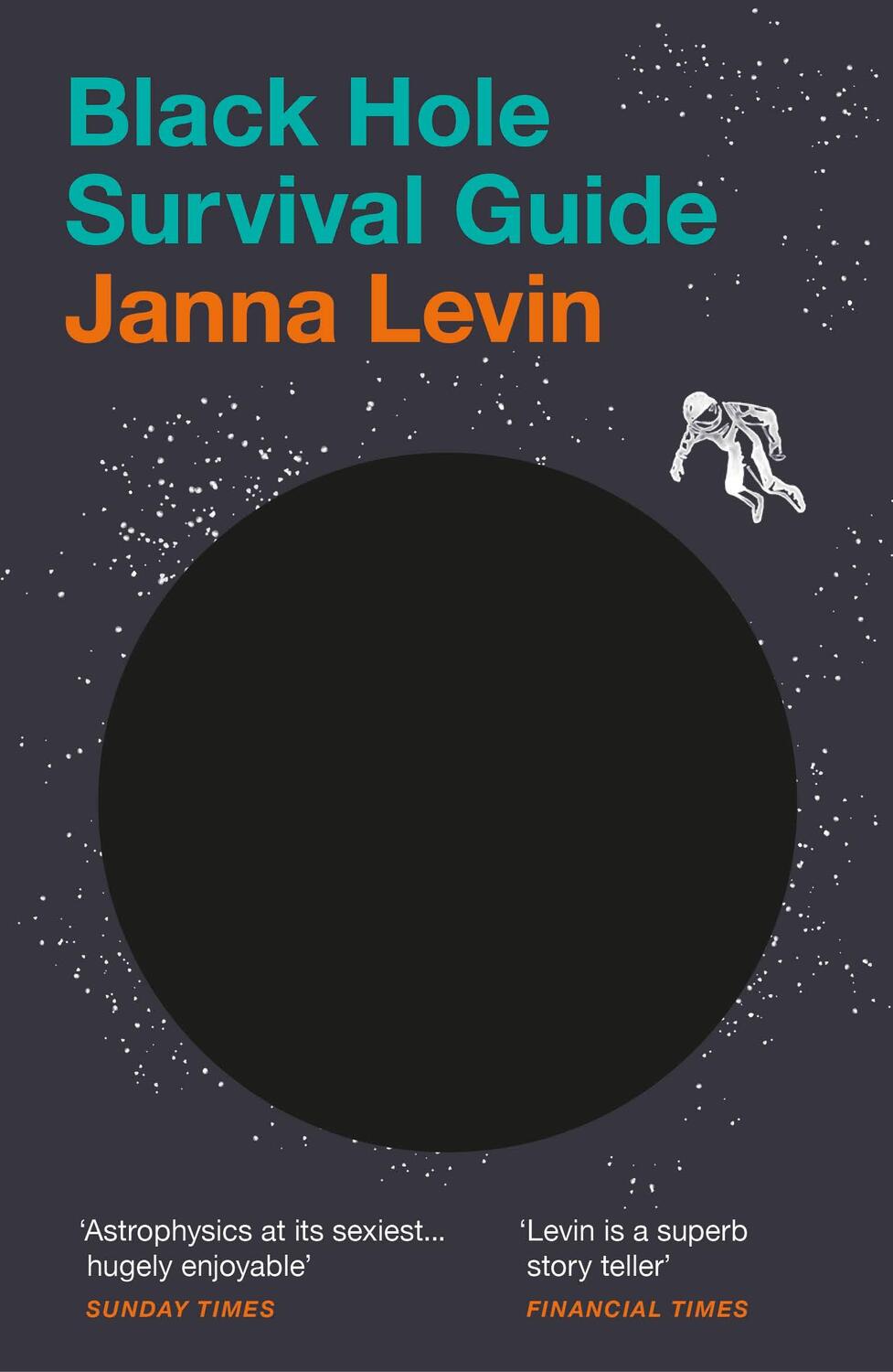 Cover: 9781529112443 | Black Hole Survival Guide | Janna Levin | Taschenbuch | 160 S. | 2022