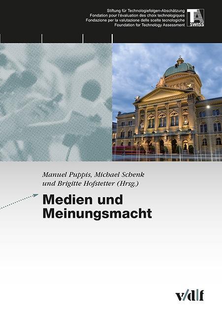 Cover: 9783728137920 | Medien und Meinungsmacht | TA-SWISS | Manuel Puppis | Taschenbuch