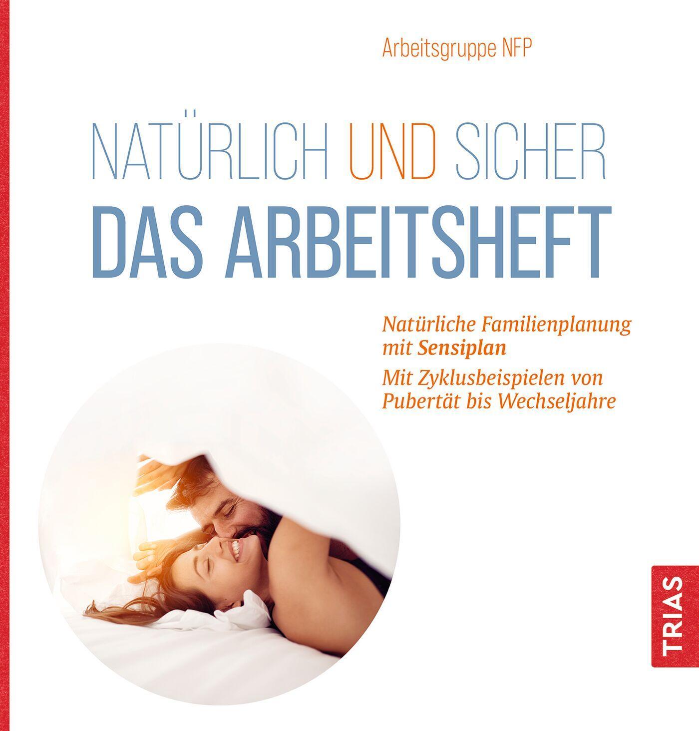 Cover: 9783432116266 | Natürlich und sicher - Das Arbeitsheft | Sybille Duelli | Taschenbuch