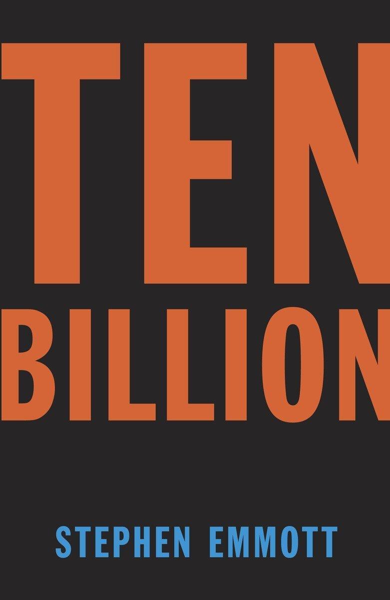 Cover: 9780345806475 | Ten Billion | Stephen Emmott | Taschenbuch | 218 S. | Englisch | 2013