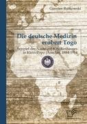 Cover: 9783842883352 | Die deutsche Medizin erobert Togo: Beispiel des...