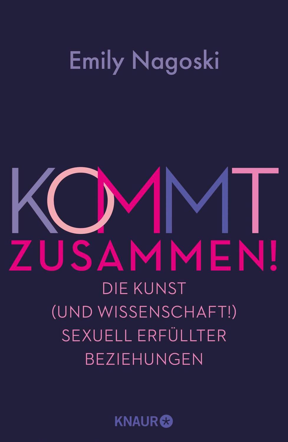 Cover: 9783426284612 | Kommt zusammen! | Emily Nagoski | Buch | 416 S. | Deutsch | 2024