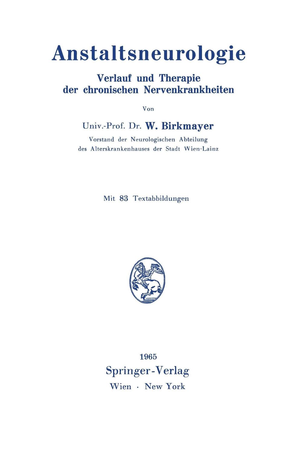 Cover: 9783211807088 | Anstaltsneurologie | Walther Birkmayer | Taschenbuch | Paperback