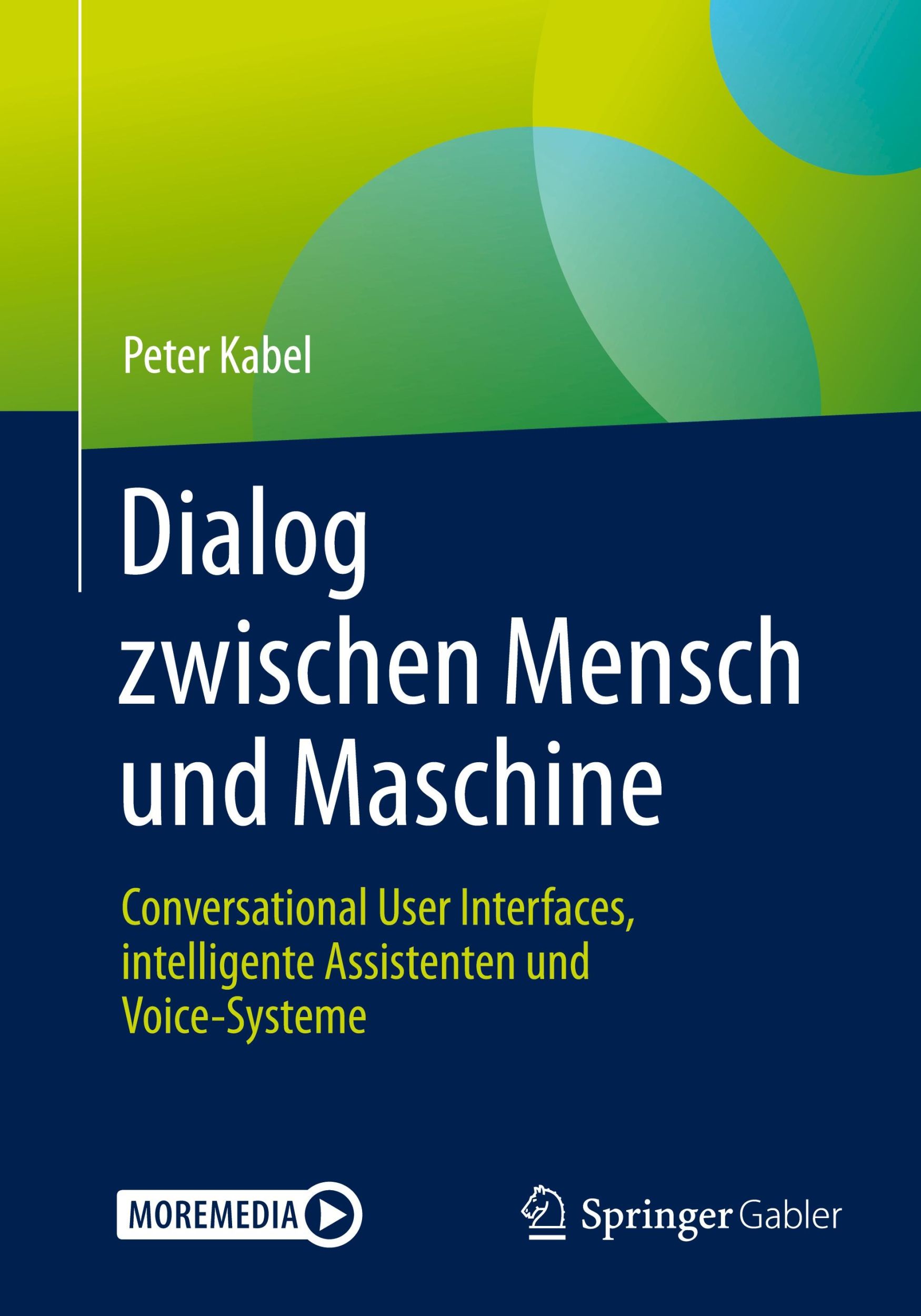 Cover: 9783658295844 | Dialog zwischen Mensch und Maschine | Peter Kabel | Bundle | Deutsch