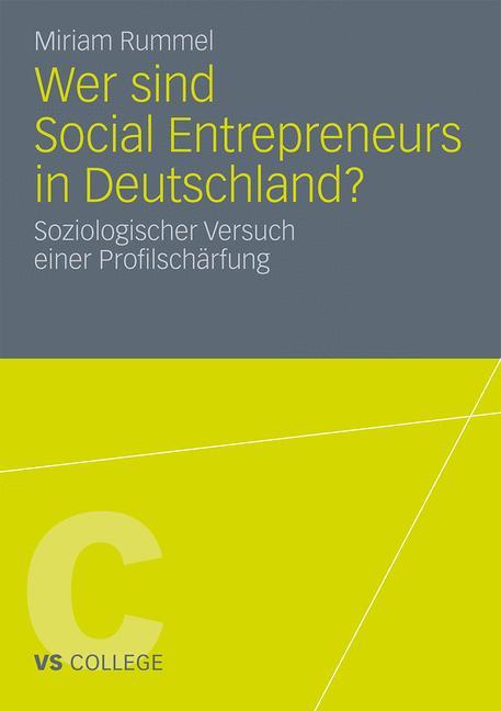 Cover: 9783531183664 | Wer sind Social Entrepreneurs in Deutschland? | Miriam Rummel | Buch