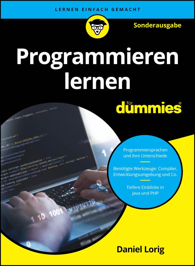 Cover: 9783527723300 | Programmieren lernen für Dummies | Daniel Lorig | Taschenbuch | 464 S.