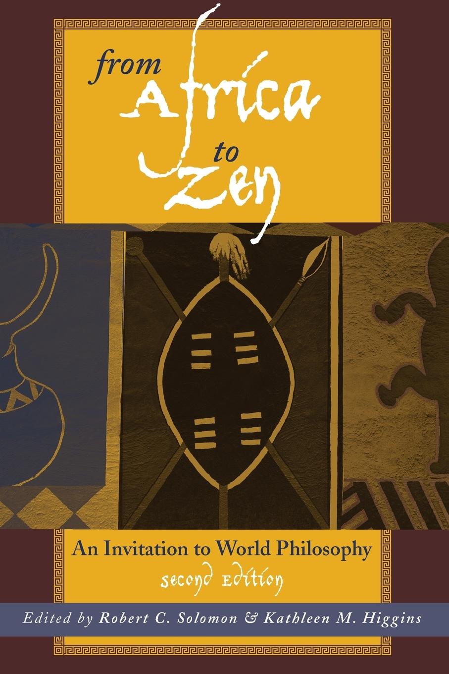 Cover: 9780742513501 | From Africa to Zen | An Invitation to World Philosophy | Taschenbuch