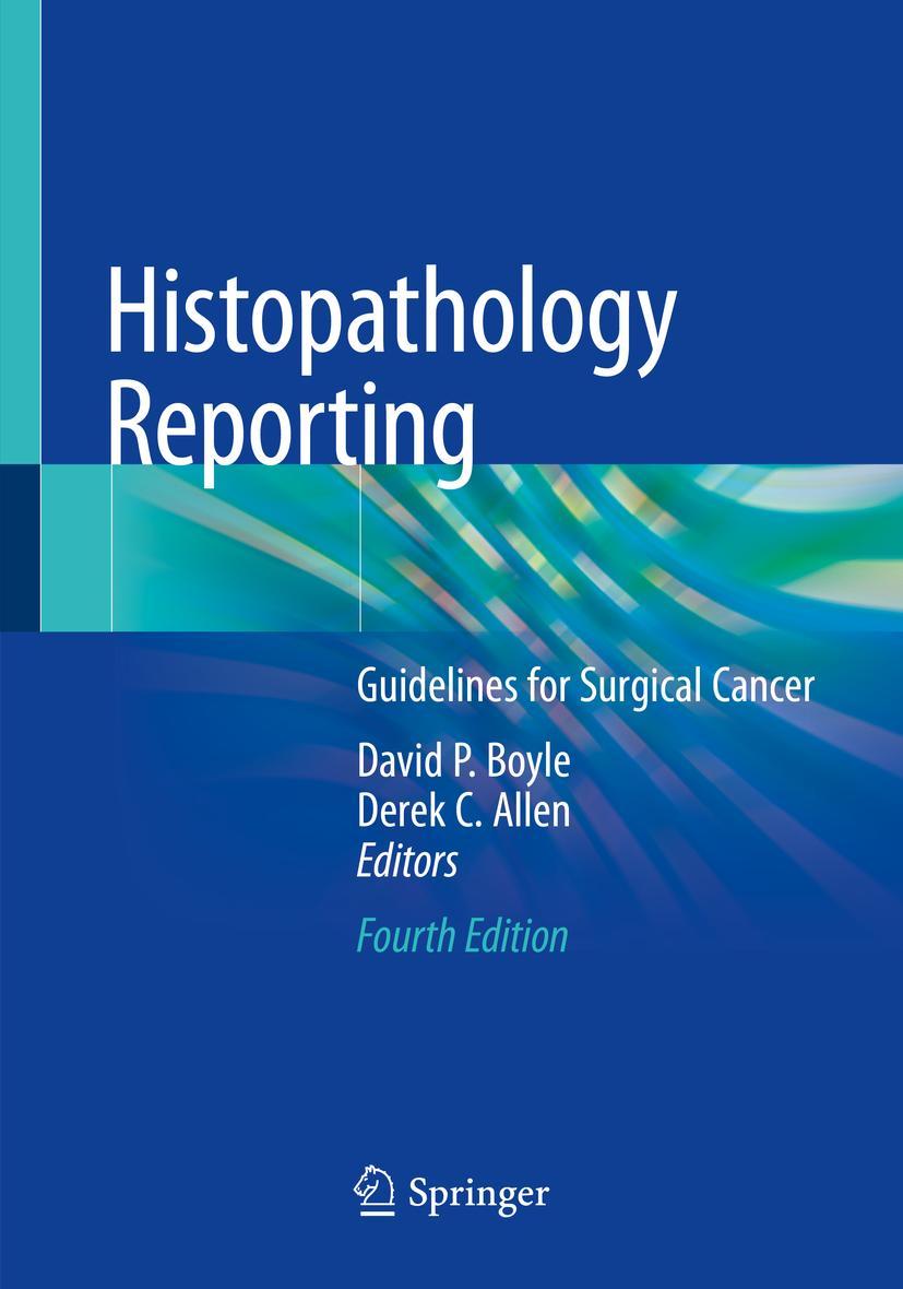 Cover: 9783030278304 | Histopathology Reporting | Guidelines for Surgical Cancer | Buch