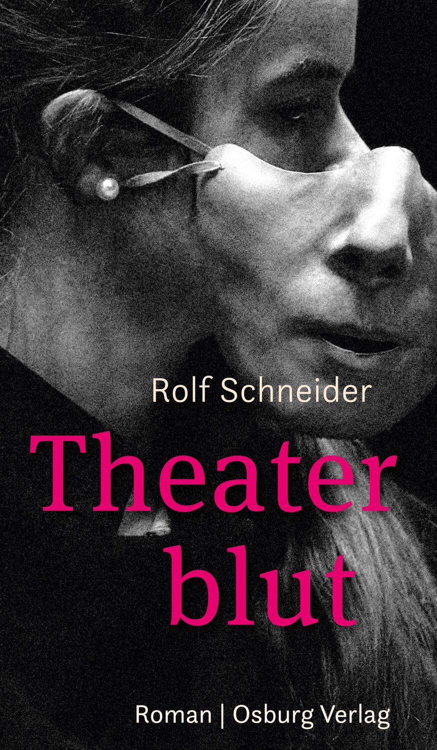 Cover: 9783955103460 | Theaterblut | Roman | Rolf Schneider | Buch | 250 S. | Deutsch | 2024