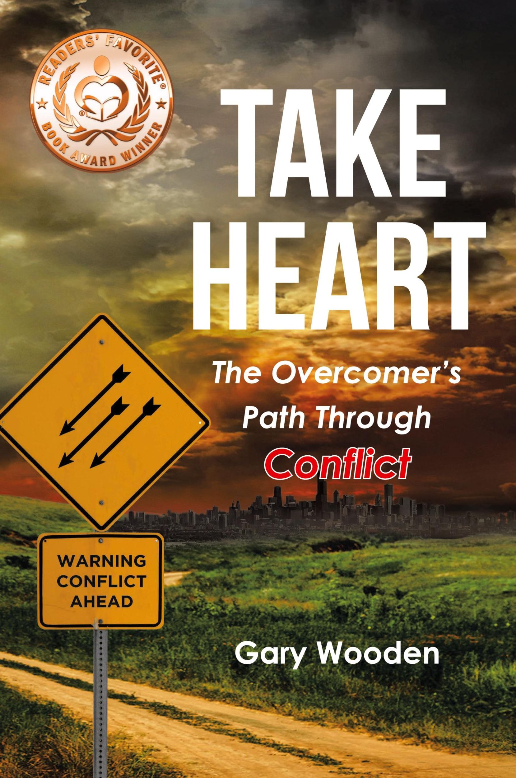 Cover: 9798888514139 | Take Heart | The Overcomer's Path Through Conflict | Gary Wooden