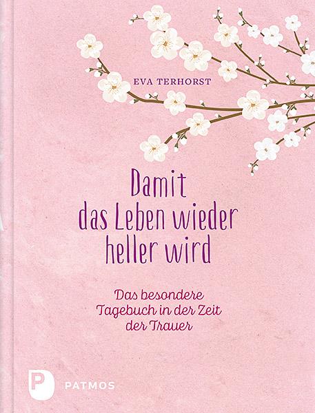 Cover: 9783843608664 | Damit das Leben wieder heller wird | Eva Terhorst | Buch | 186 S.