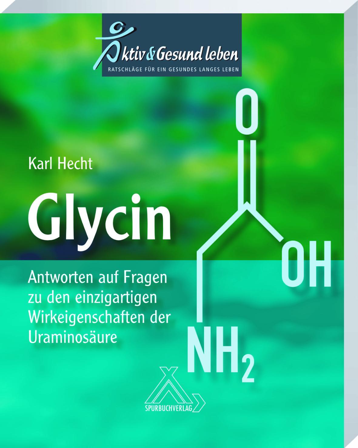 Cover: 9783887780210 | Glycin | Karl Hecht | Taschenbuch | 120 S. | Deutsch | 2020