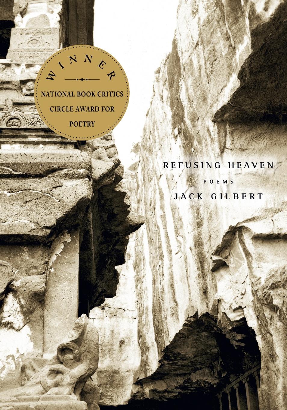 Cover: 9780375710858 | Refusing Heaven | Poems | Jack Gilbert | Taschenbuch | Englisch | 2007