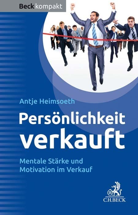 Cover: 9783406727146 | Persönlichkeit verkauft | Mentale Stärke und Motivation im Verkauf