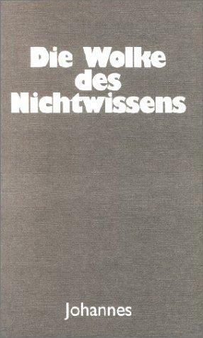 Cover: 9783894112929 | Die Wolke des Nichtwissens | Worin die Seele sich mit Gott vereint