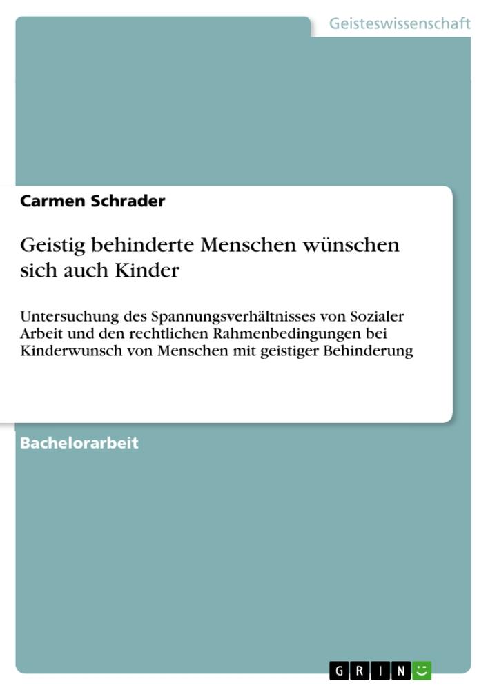 Cover: 9783656294160 | Geistig behinderte Menschen wünschen sich auch Kinder | Schrader