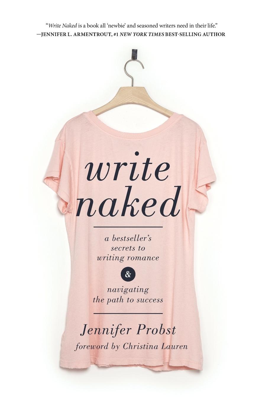 Cover: 9781440347344 | Write Naked | Jennifer Probst | Taschenbuch | Englisch | 2017