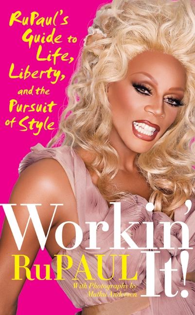 Cover: 9780061985836 | Workin' It! | Rupaul | Buch | Gebunden | Englisch | 2010