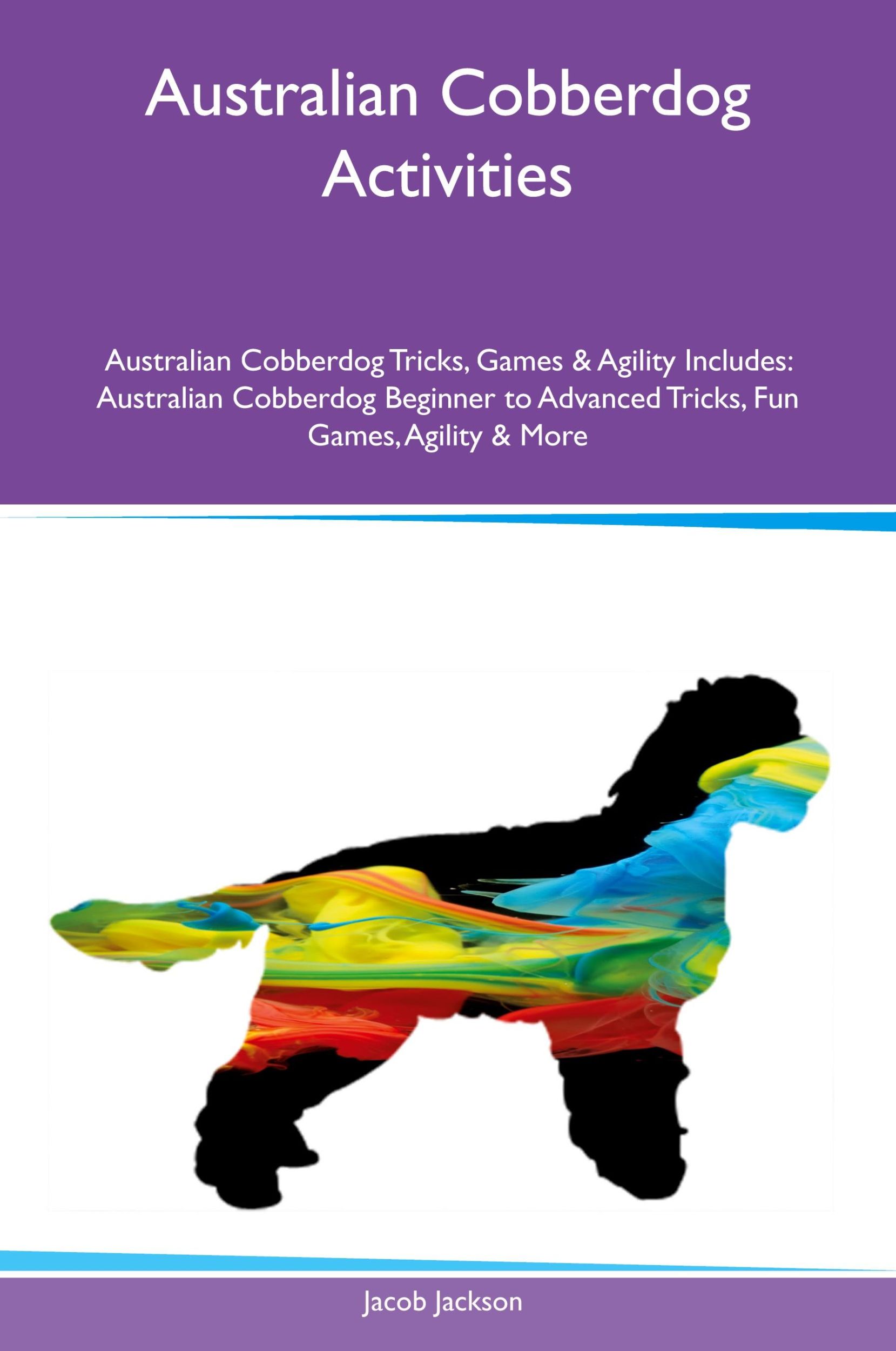 Cover: 9781395862251 | Australian Cobberdog Activities Australian Cobberdog Tricks, Games...