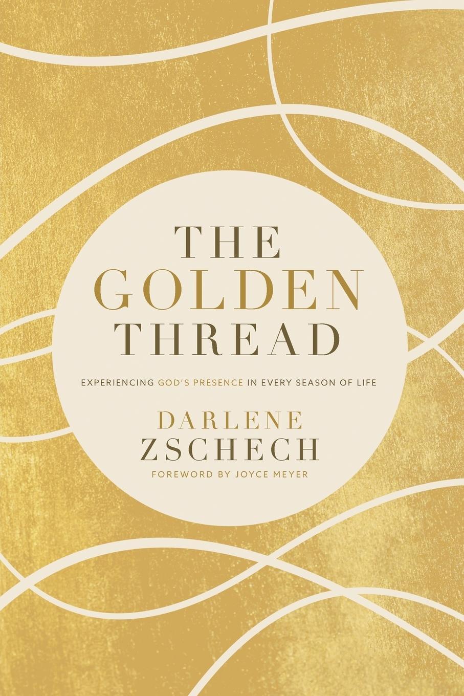 Cover: 9780785221999 | The Golden Thread | Darlene Zschech | Taschenbuch | Paperback | 2018