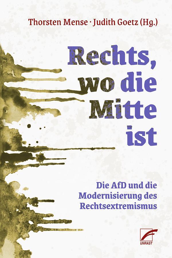 Cover: 9783897713970 | Rechts, wo die Mitte ist | Judith Goetz (u. a.) | Taschenbuch | 320 S.