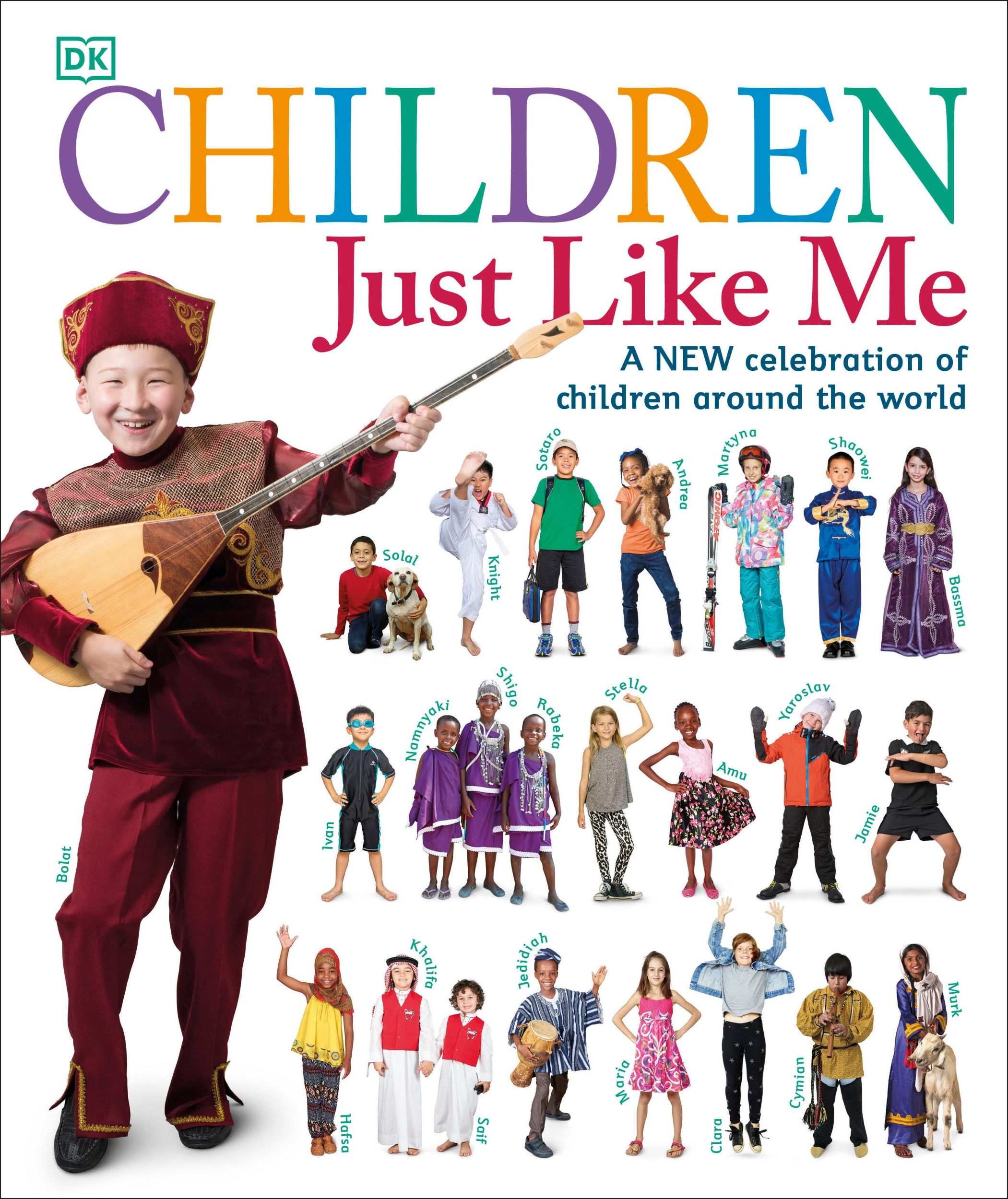 Cover: 9781465453921 | Children Just Like Me | A New Celebration of Children Around the World