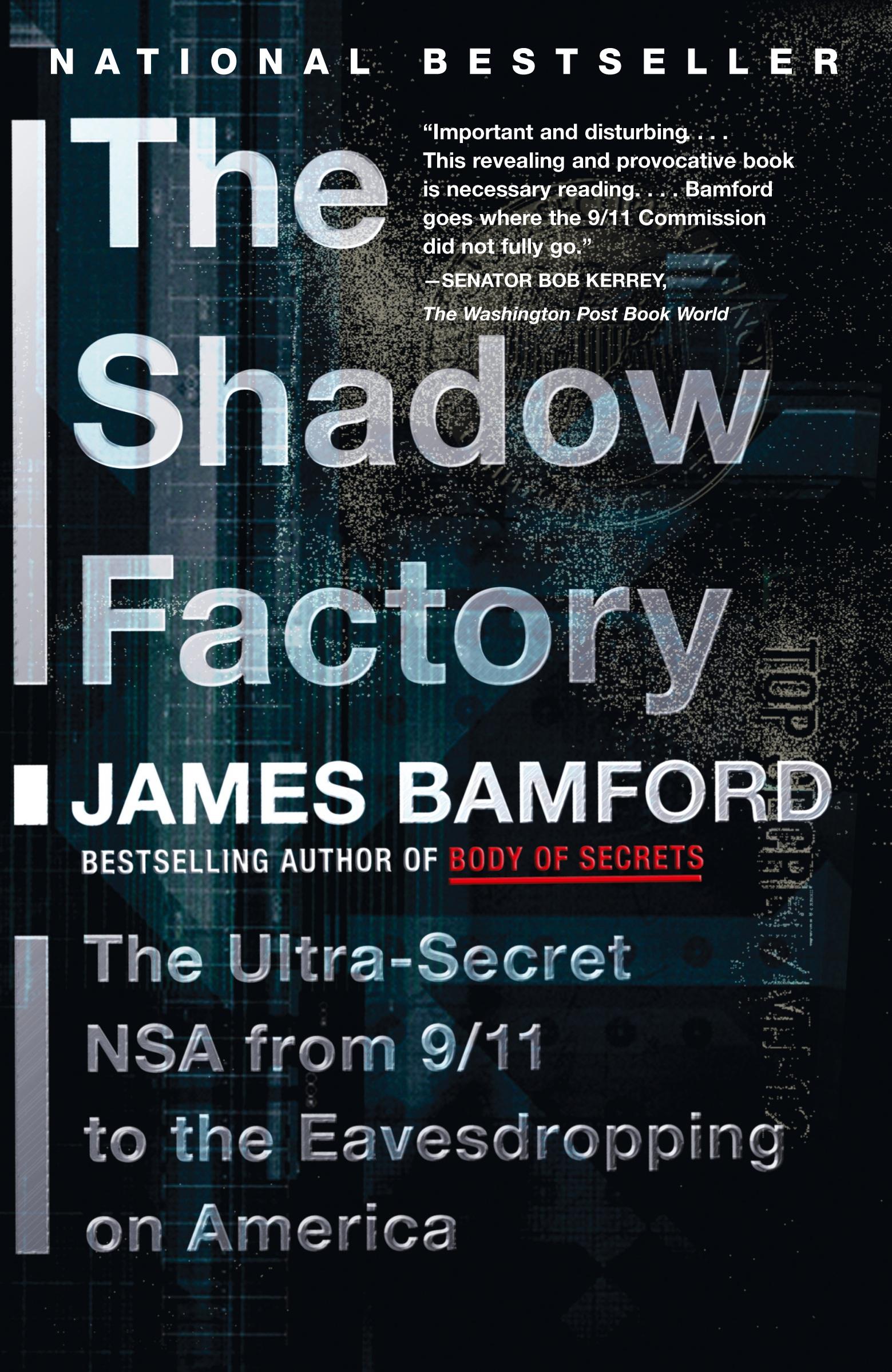 Cover: 9780307279392 | The Shadow Factory | The NSA from 9/11 to the Eavesdropping on America