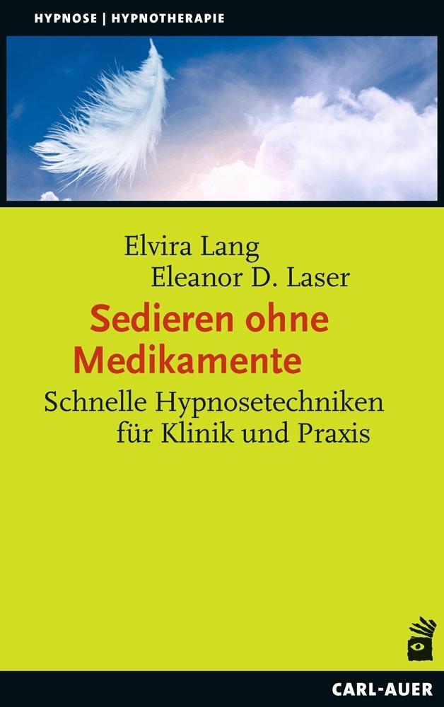 Cover: 9783849703929 | Sedieren ohne Medikamente | Elvira Lang (u. a.) | Taschenbuch | 203 S.