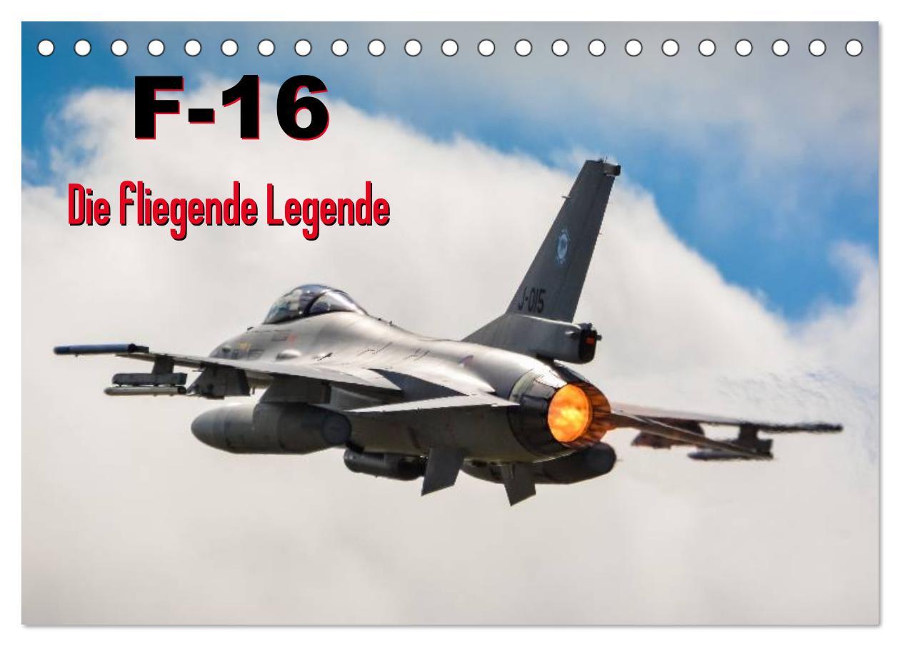 Cover: 9783435728961 | F-16 Fliegende Legende (Tischkalender 2025 DIN A5 quer), CALVENDO...