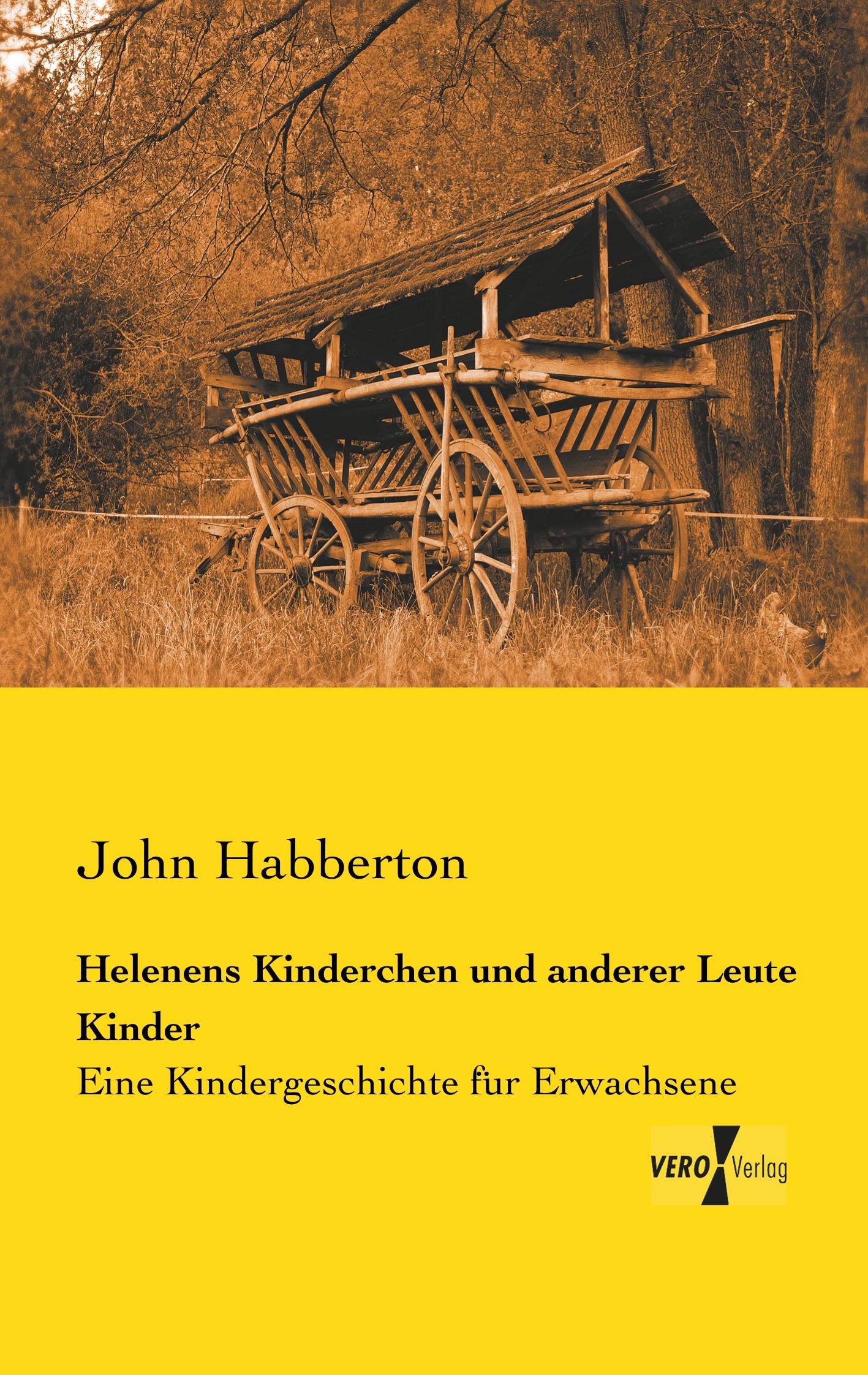 Cover: 9783957380760 | Helenens Kinderchen und anderer Leute Kinder | John Habberton | Buch