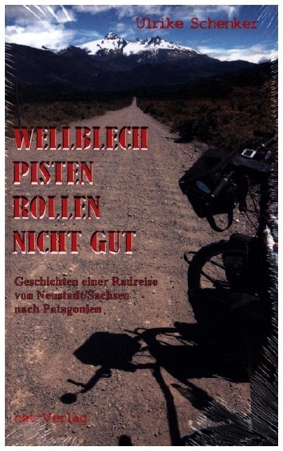 Cover: 9783957203731 | Wellblechpisten rollen nicht gut | Ulrike Schenker | Taschenbuch