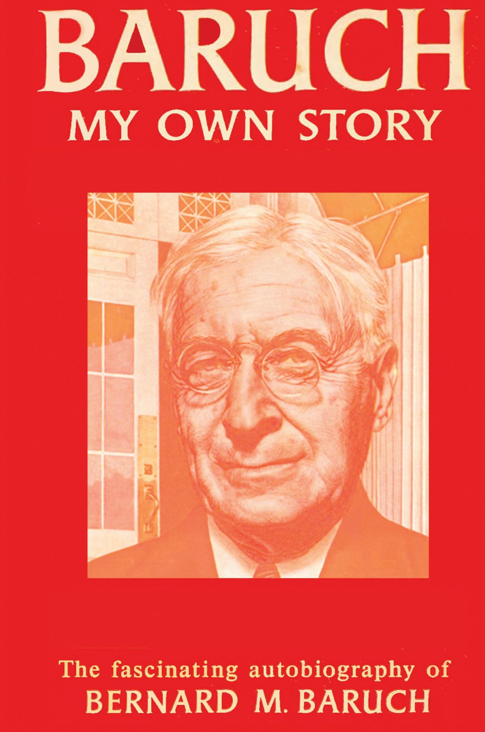 Cover: 9781638232896 | Baruch My Own Story | Bernard Baruch | Buch | Englisch | 2015