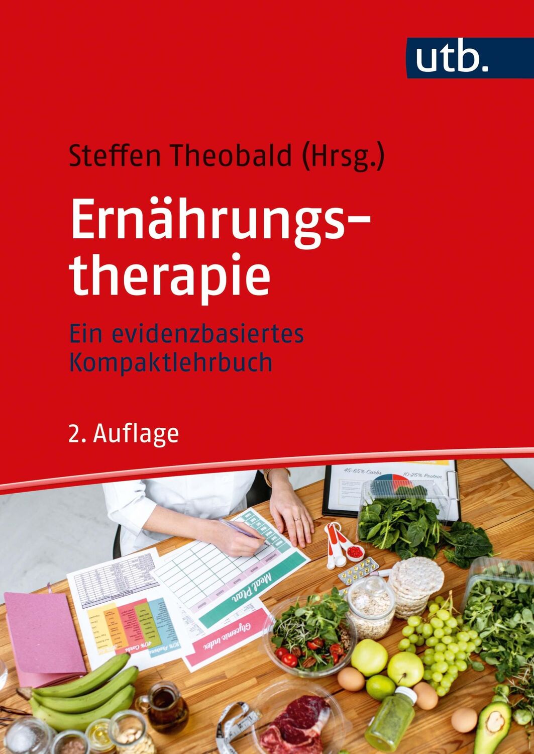 Cover: 9783825254537 | Ernährungstherapie | Ein evidenzbasiertes Kompaktlehrbuch | Theobald