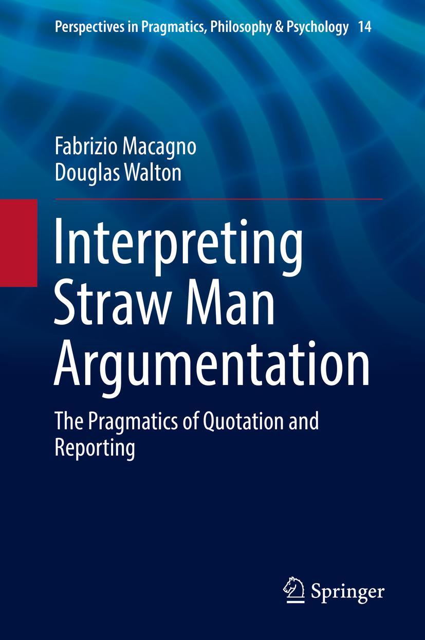 Cover: 9783319625447 | Interpreting Straw Man Argumentation | Douglas Walton (u. a.) | Buch