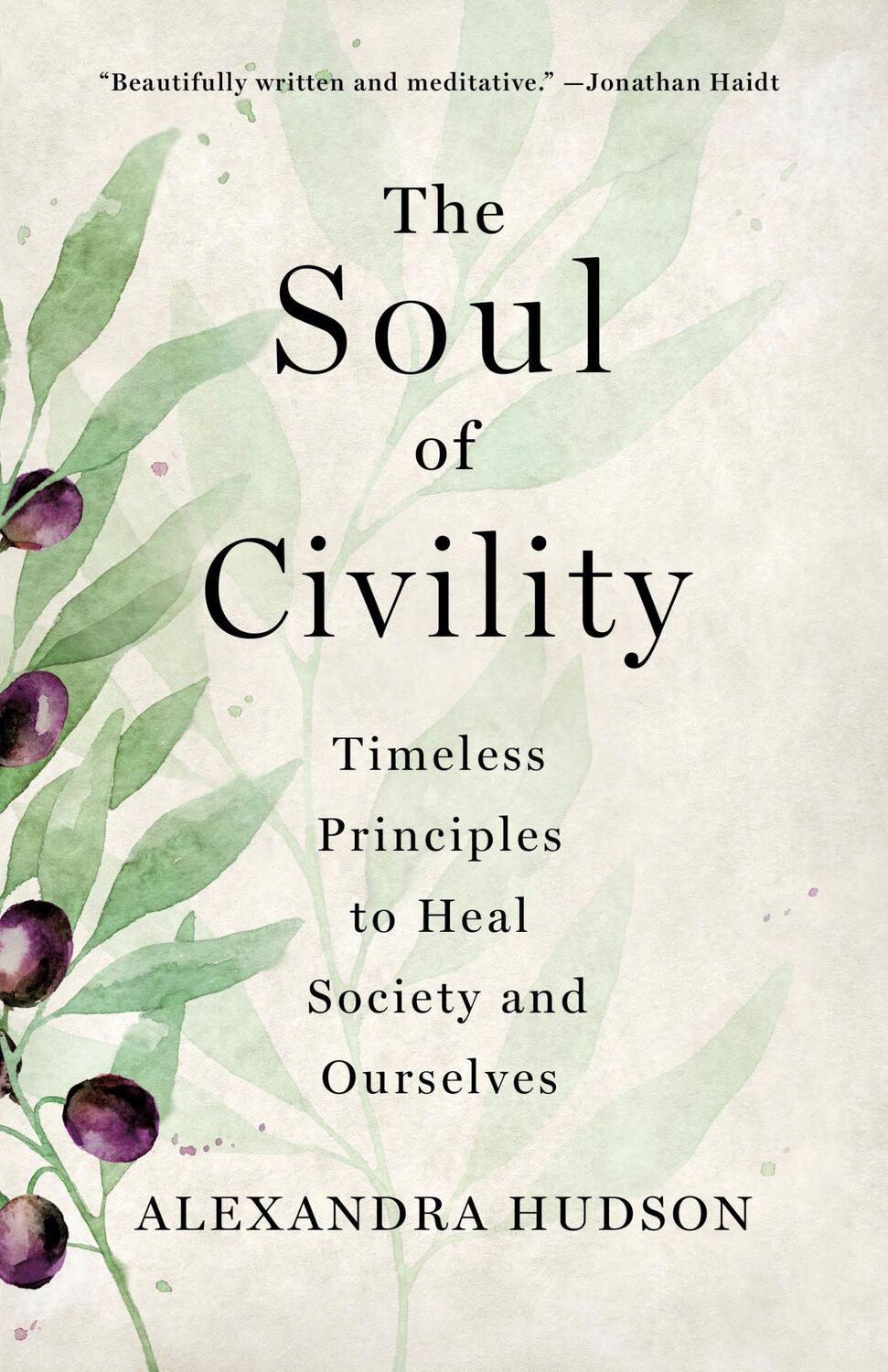 Autor: 9781250277787 | The Soul of Civility | Alexandra Hudson | Buch | Gebunden | Englisch