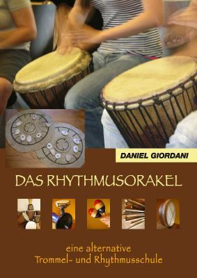 Cover: 9783872269300 | Das Rhythmusorakel | Daniel Giordani | Taschenbuch | 148 S. | Deutsch