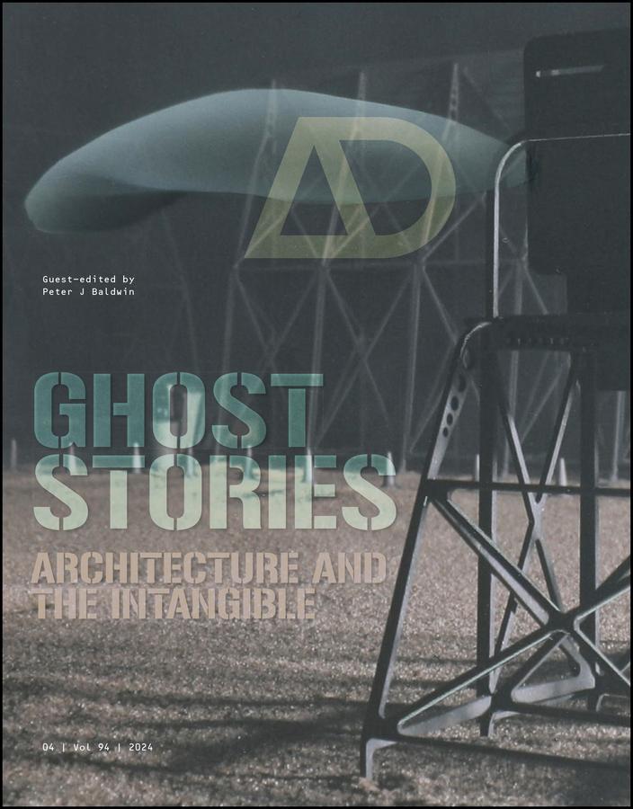 Cover: 9781394185085 | Ghost Stories | Architecture and the Intangible | Peter J Baldwin