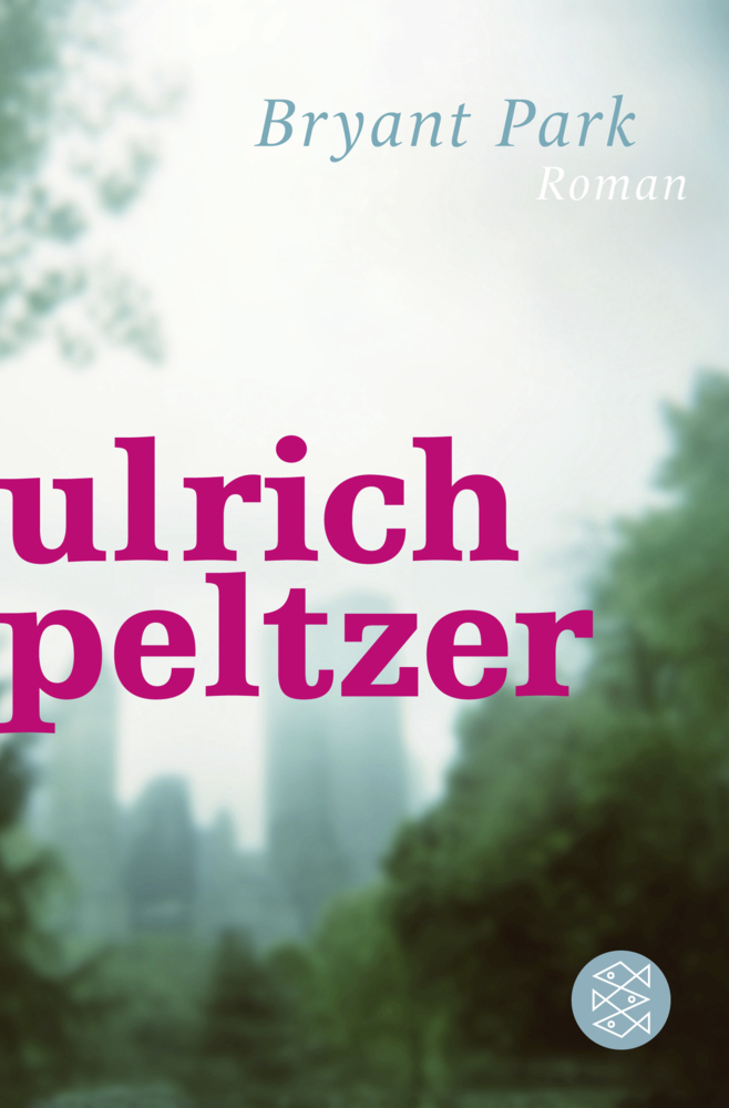 Cover: 9783596196302 | Bryant Park | Erzählung | Ulrich Peltzer | Taschenbuch | 144 S. | 2013