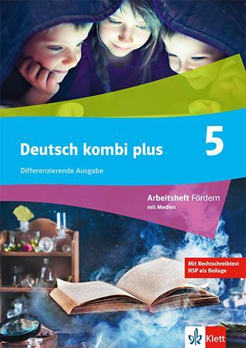 Cover: 9783123144912 | Deutsch kombi plus 5. Arbeitsheft Arbeitsheft Fördern mit Medien...