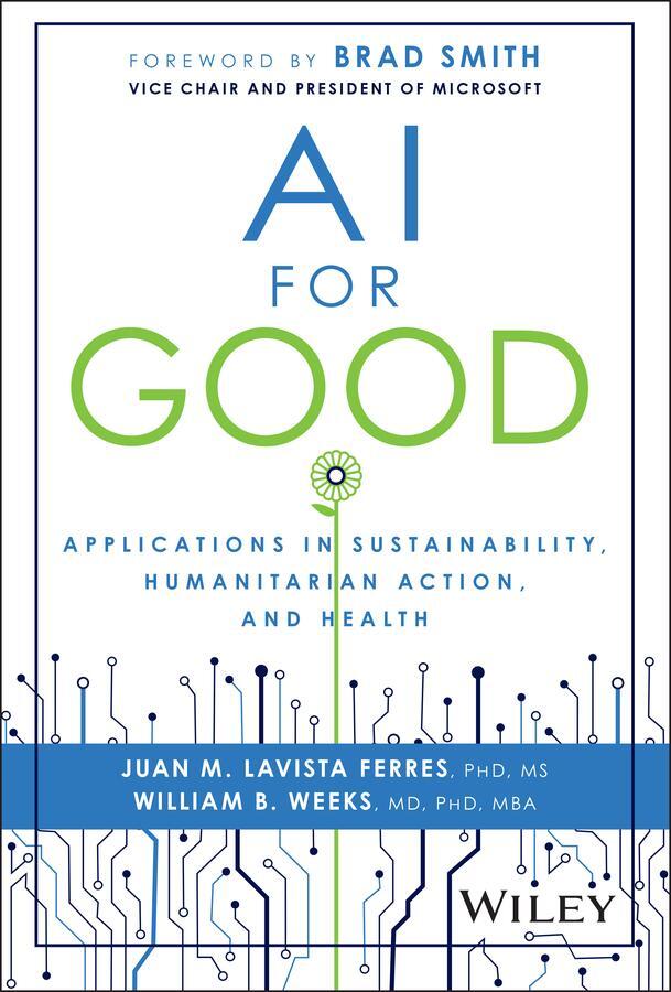 Cover: 9781394235872 | AI for Good | Juan M Lavista Ferres (u. a.) | Buch | 432 S. | Englisch