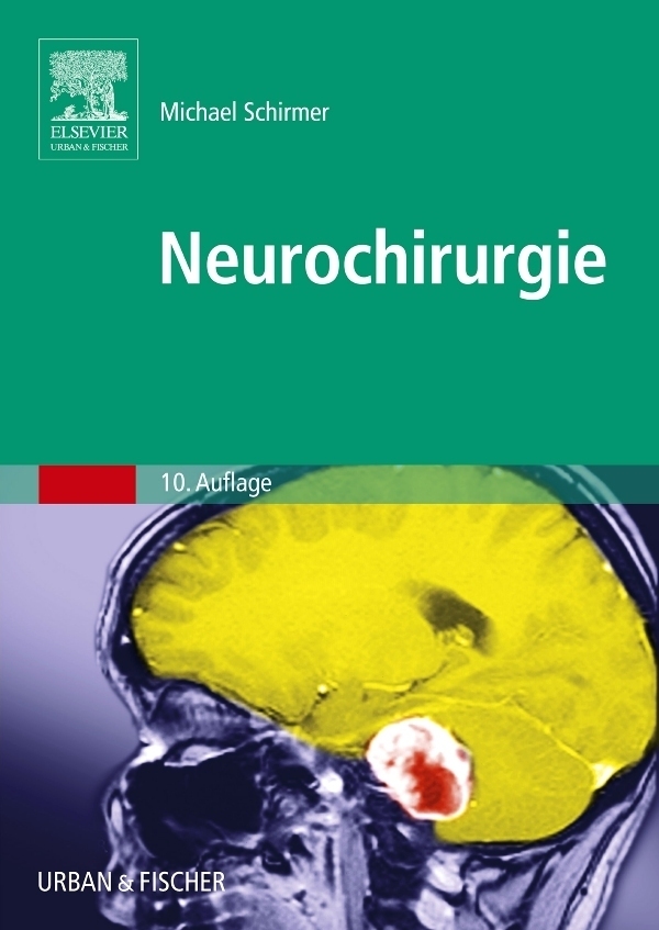 Cover: 9783437314780 | Neurochirurgie | Michael Schirmer | Taschenbuch | Deutsch