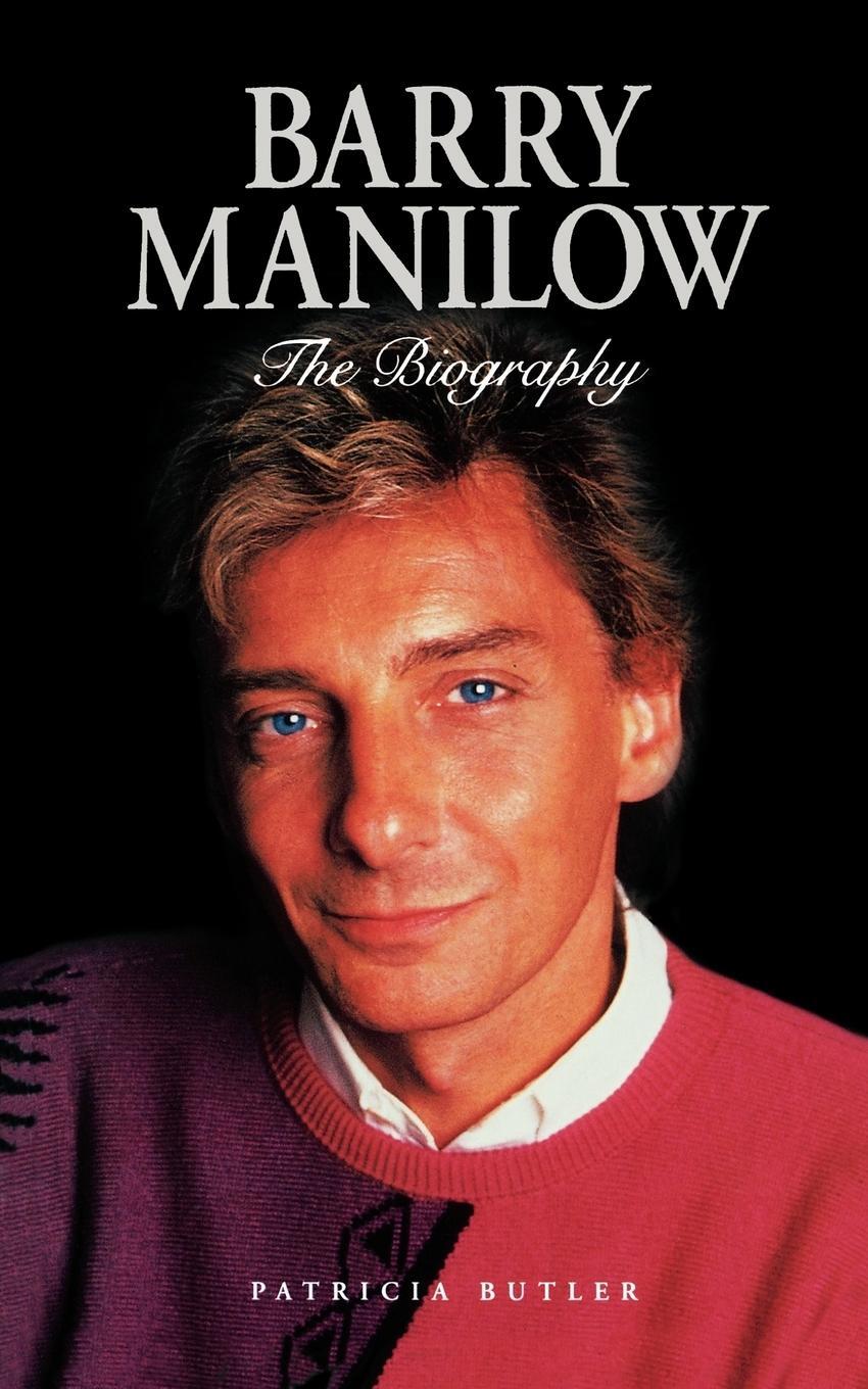 Cover: 9780711991972 | Barry Manilow | Patricia Butler | Taschenbuch | Englisch | 2002