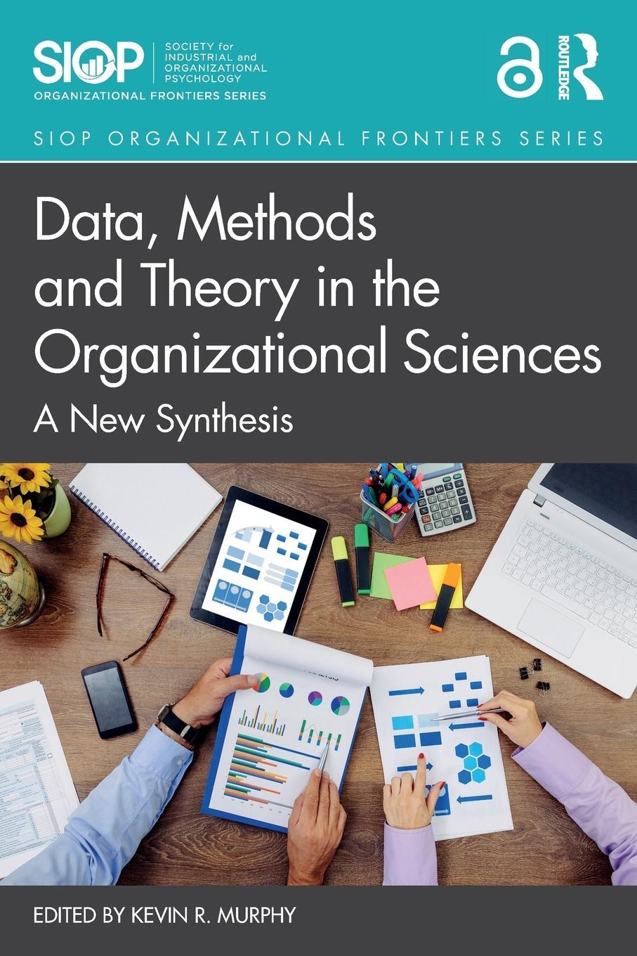 Cover: 9780367857646 | Data, Methods and Theory in the Organizational Sciences | Murphy